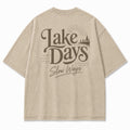 For Lake Days That Move in Slow Ways Tee