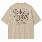 For Lake Days That Move in Slow Ways Tee