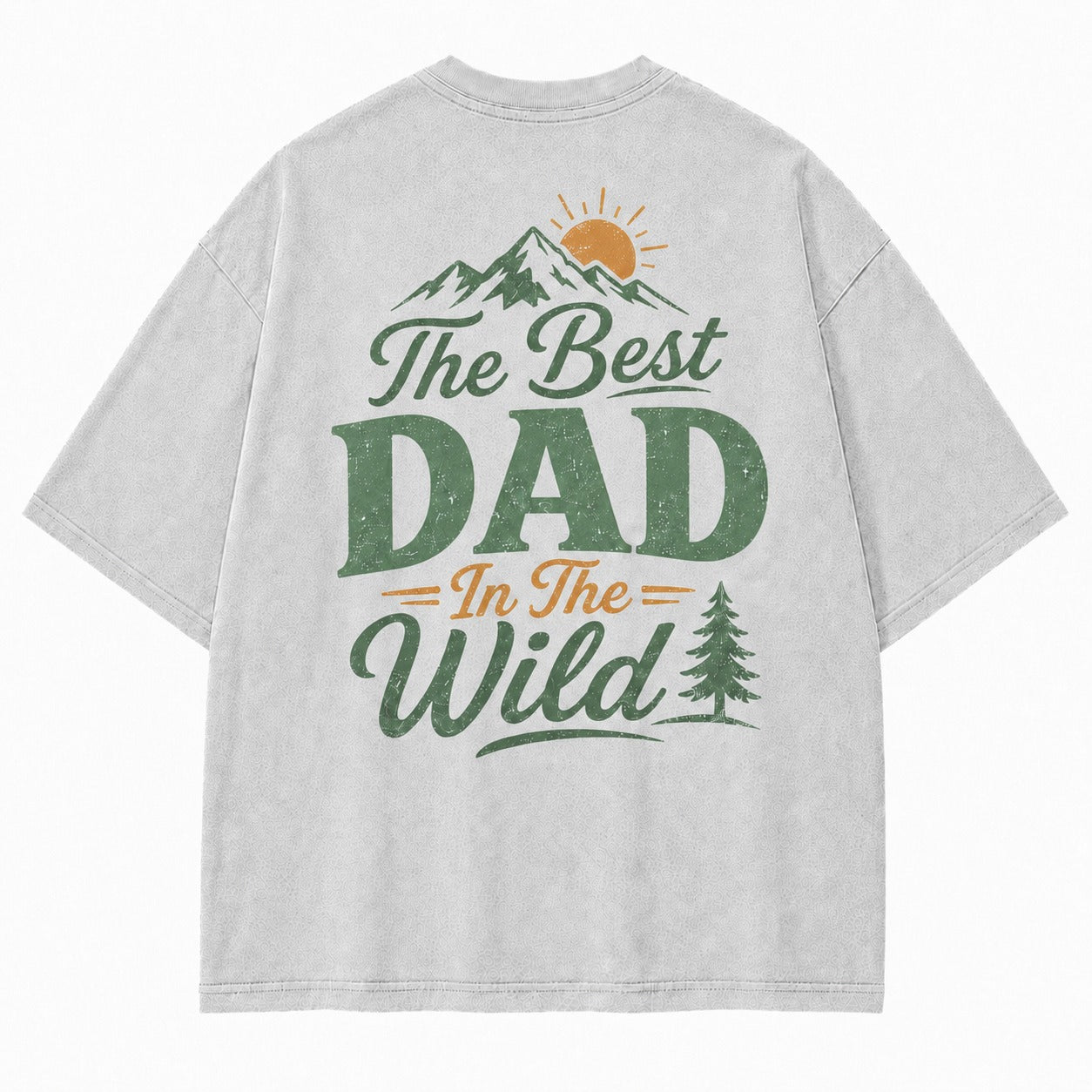 The Best Dad In The Wild Washed T-Shirt